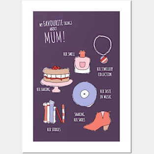 Favourite Things About Mum Posters and Art